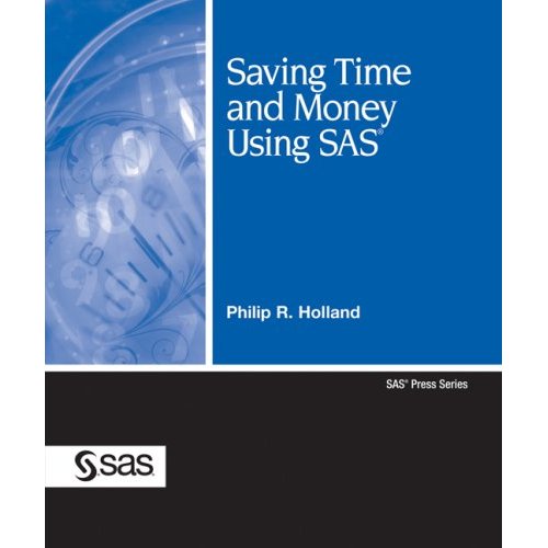 Saving Time and Money using SAS (PDF ebook)