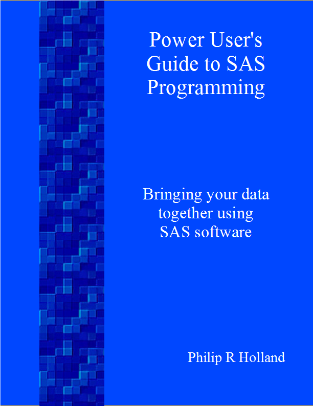 Power User’s Guide to SAS Programming (PDF)
