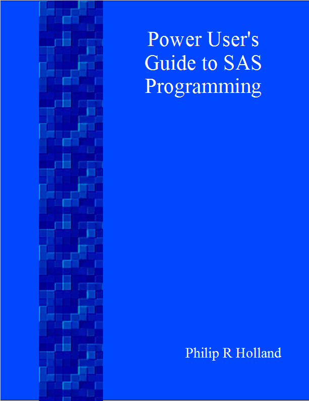 Power User’s Guide to SAS Programming (ePUB)