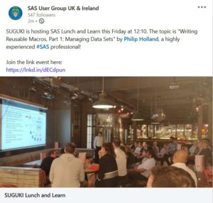 STOP PRESS: I’ll be presenting “Writing Reusable Macros, Part 1: Managing Data Sets” at the SUGUKI Lunch & Learn on Friday 10 January @ 1210 (GMT)
